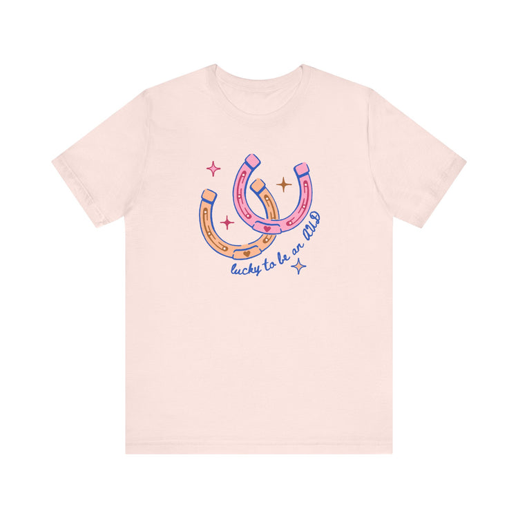 lucky to be an AUD horseshoe short sleeve tee