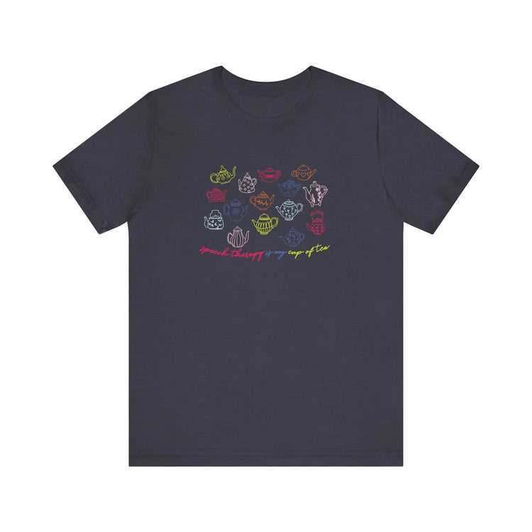 speech therapy is my cup of tea tee