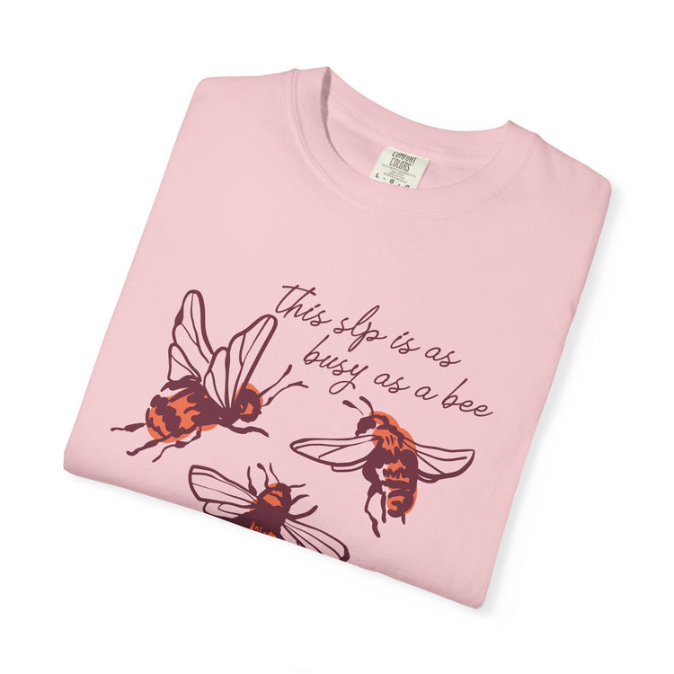 busy as an SLP! comfort colors tee
