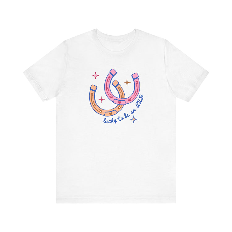 lucky to be an AUD horseshoe short sleeve tee