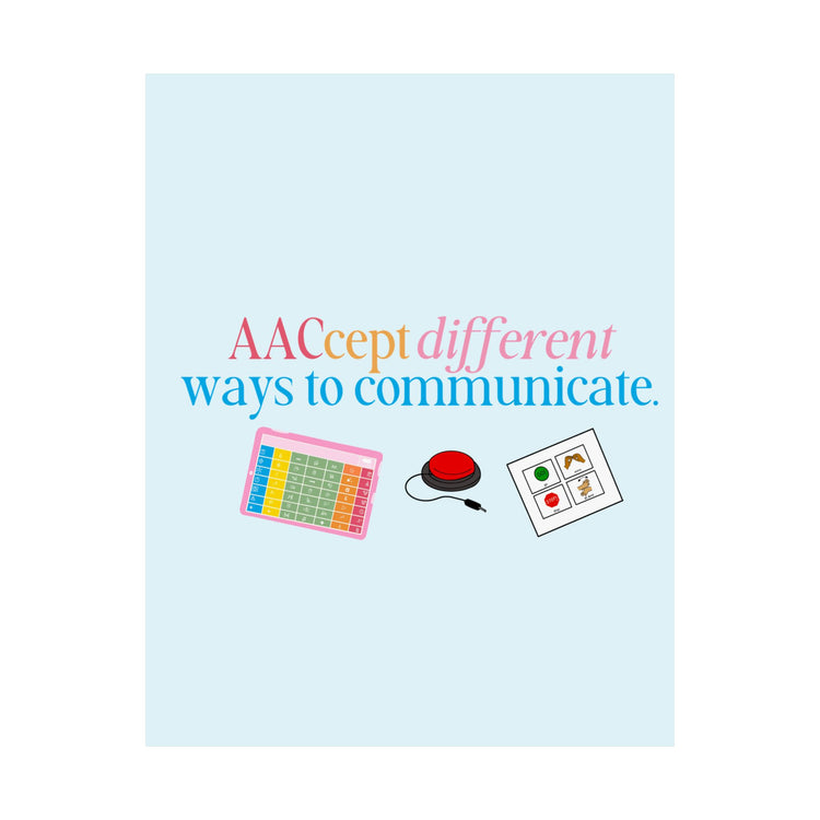AACcept different ways to communicate wall poster