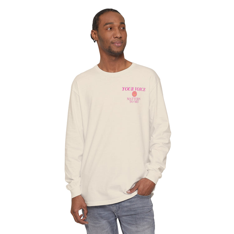 your voice matters smiley comfort colors long sleeve tee