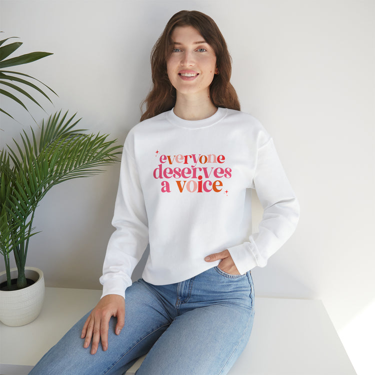 everyone deserves a voice crewneck