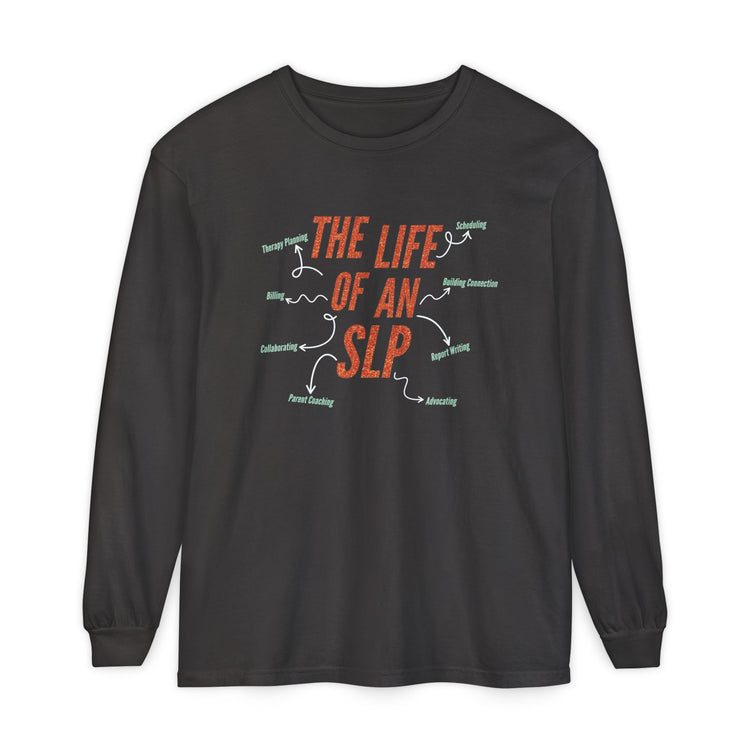 life of an SLP long sleeve tee