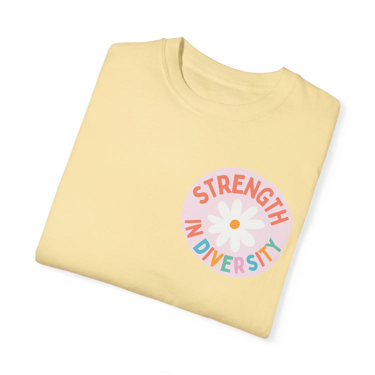 strength in diversity comfort colors tee