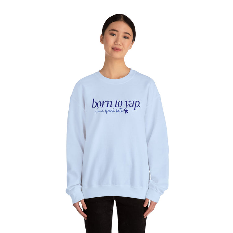 born to yap, i'm a speech path! crewneck