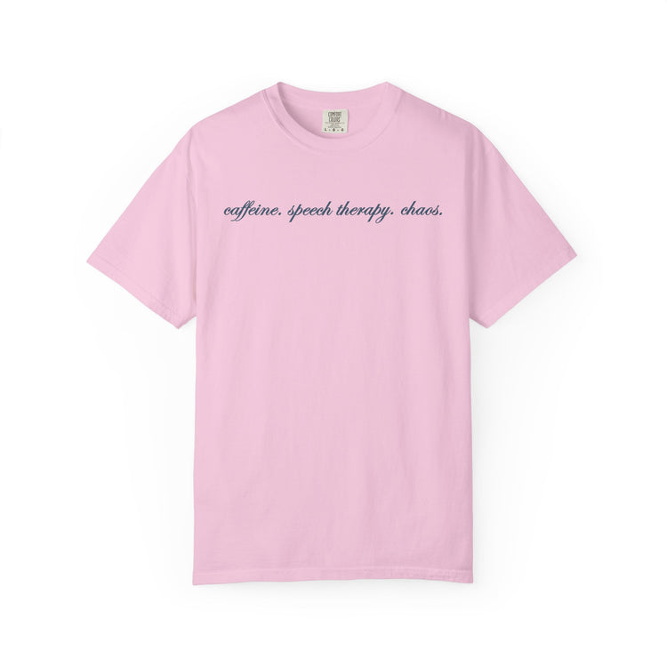 caffeine speech chaos comfort colors tee