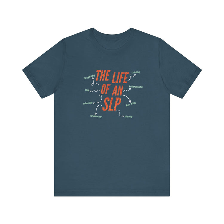 life of an SLP short sleeve tee
