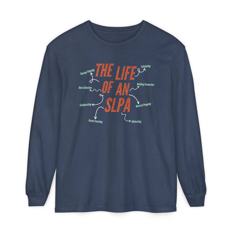 life of an SLPA long sleeve tee