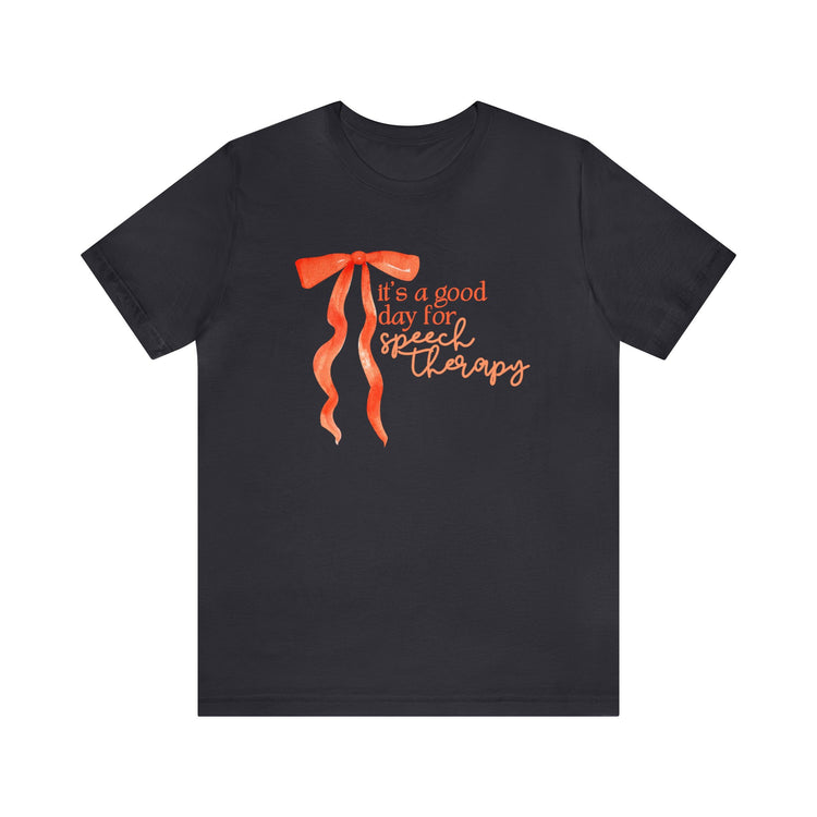 it's a good day for speech short sleeve tee