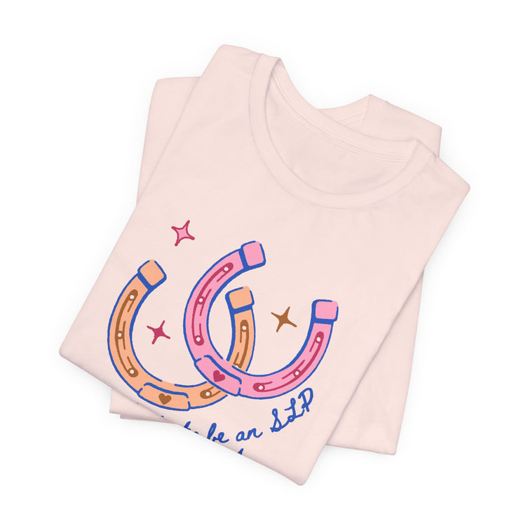 horseshoe lucky to be an SLP tee
