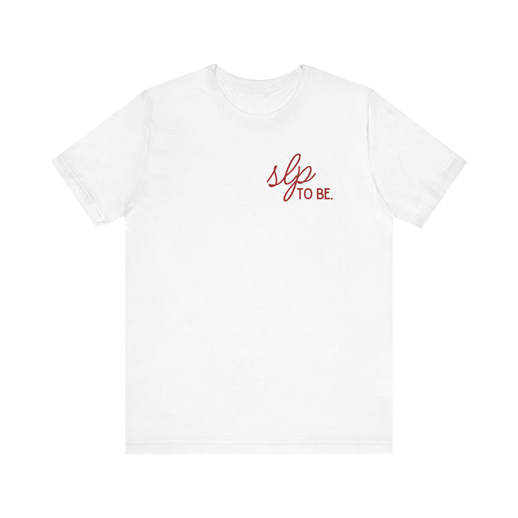 slp to be. short sleeve tee