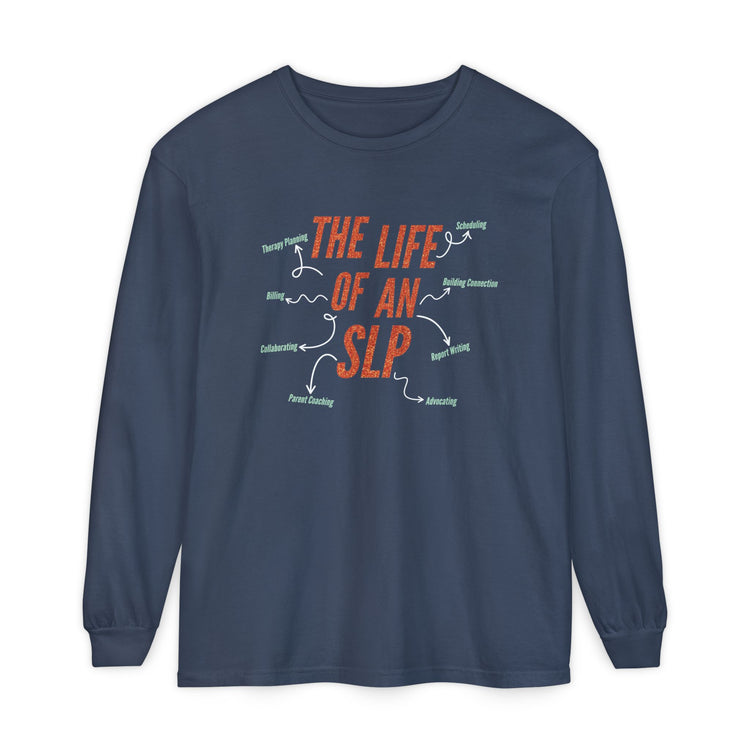 life of an SLP long sleeve tee
