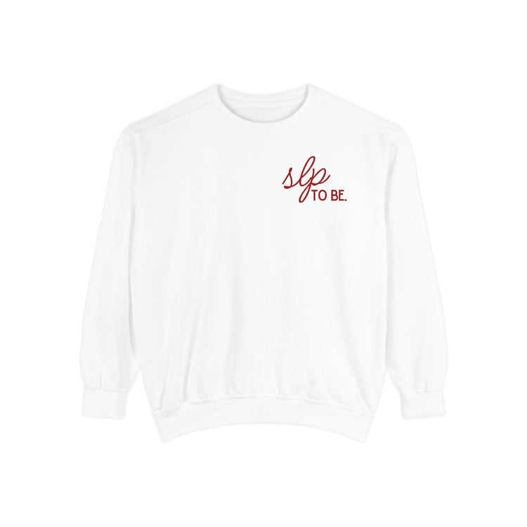 slp to be. comfort colors crewneck