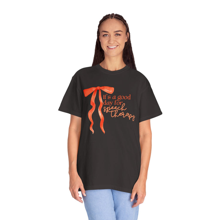 it's a good day for speech comfort colors tee