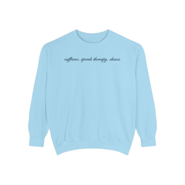 caffeine speech chaos comfort colors crewneck