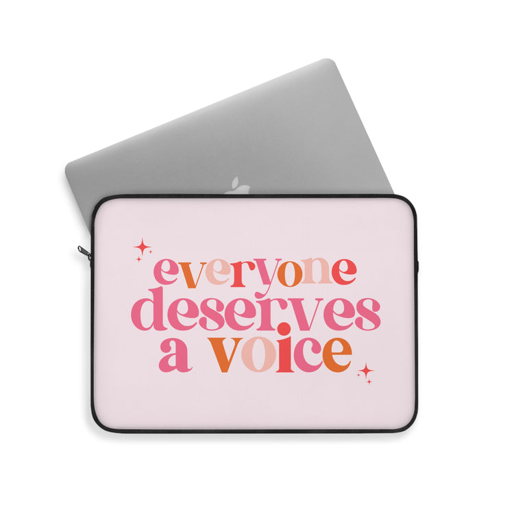 pink everyone deserves a voice laptop sleeve
