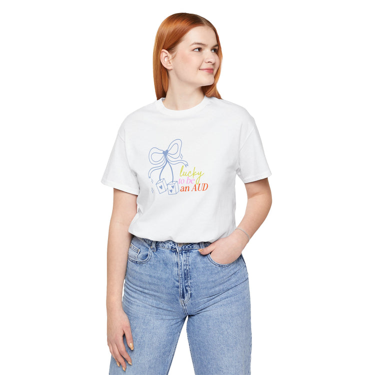 lucky to be an AUD! audiology short sleeve tee