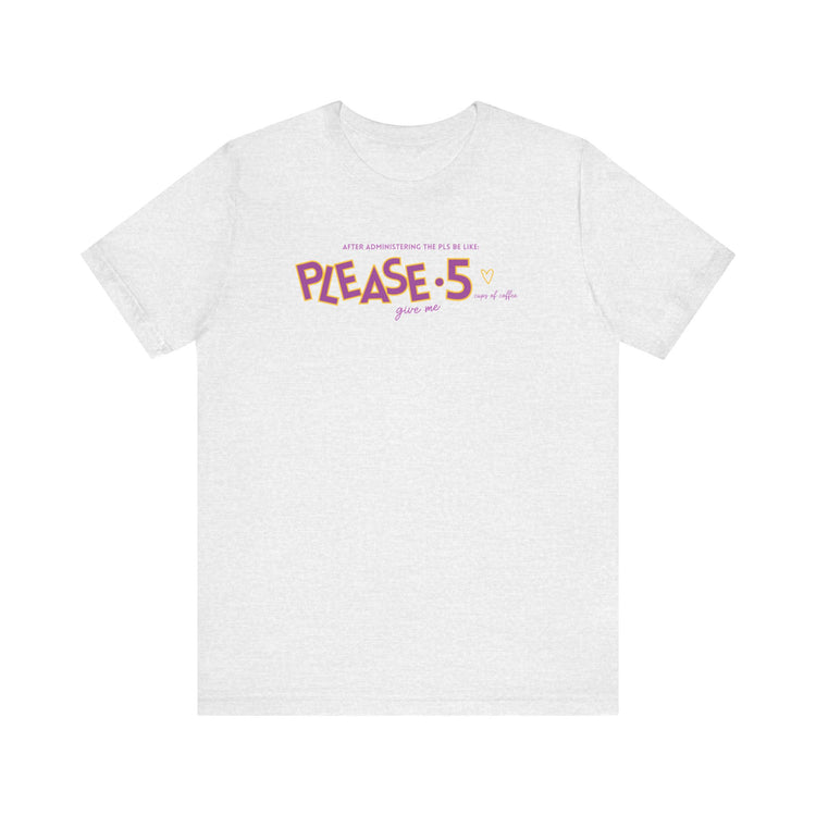 PLS SLP short sleeve tee