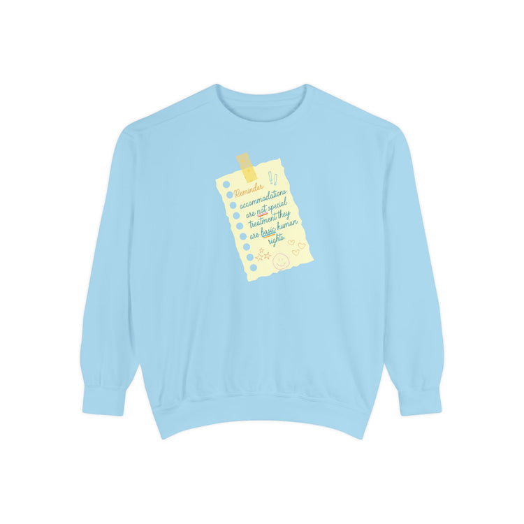 reminder! accommodations comfort colors crewneck
