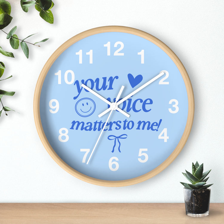 your voice matters to me blue bow clock