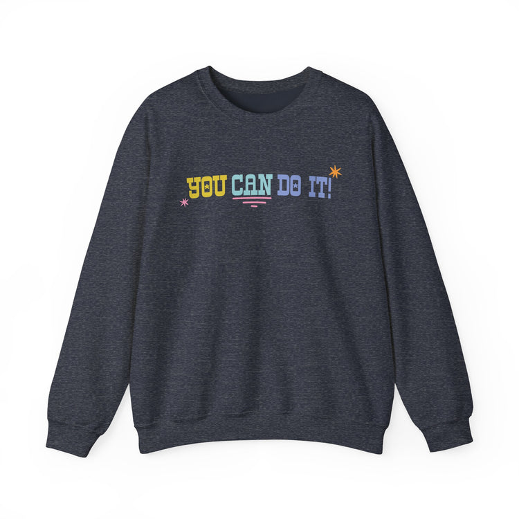 you can do it! crewneck