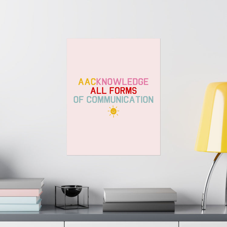 AACknowledge all forms of communication wall poster