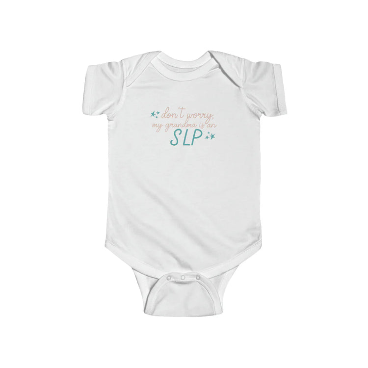 SLP GRANDMA BABY JERSEY FIT ONESIE - DON'T WORRY 12 mo (sample sale)