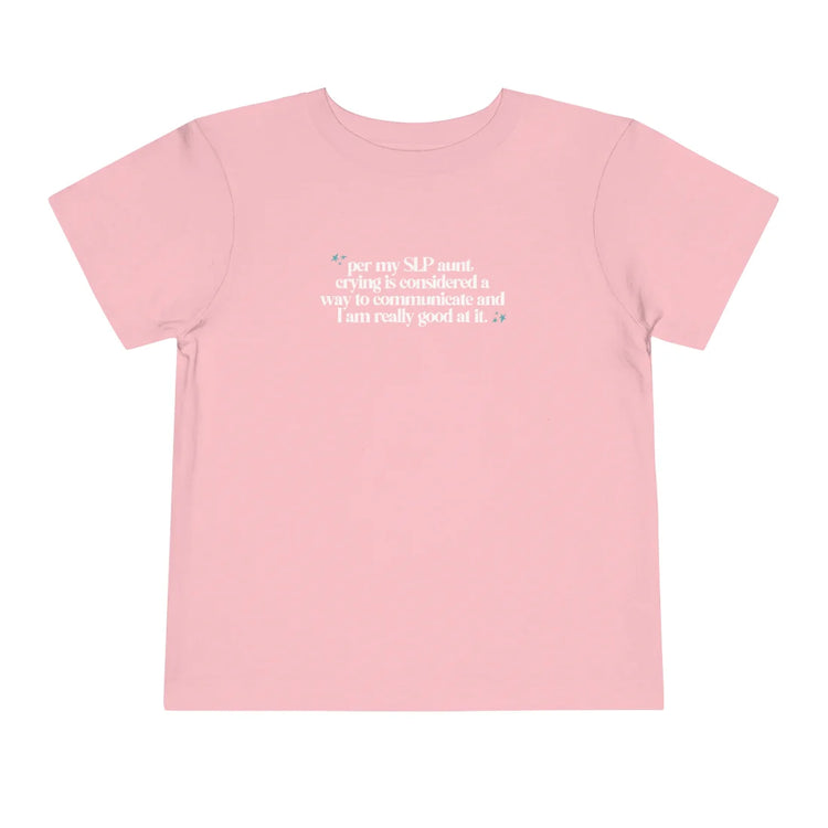 SLP aunt toddler short sleeve - crying is communication 2T (sample sale)