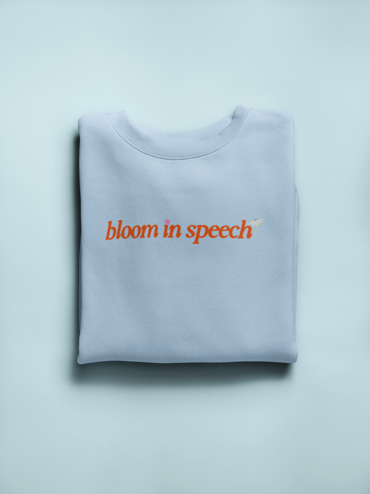 bloom in speech flowers crewneck