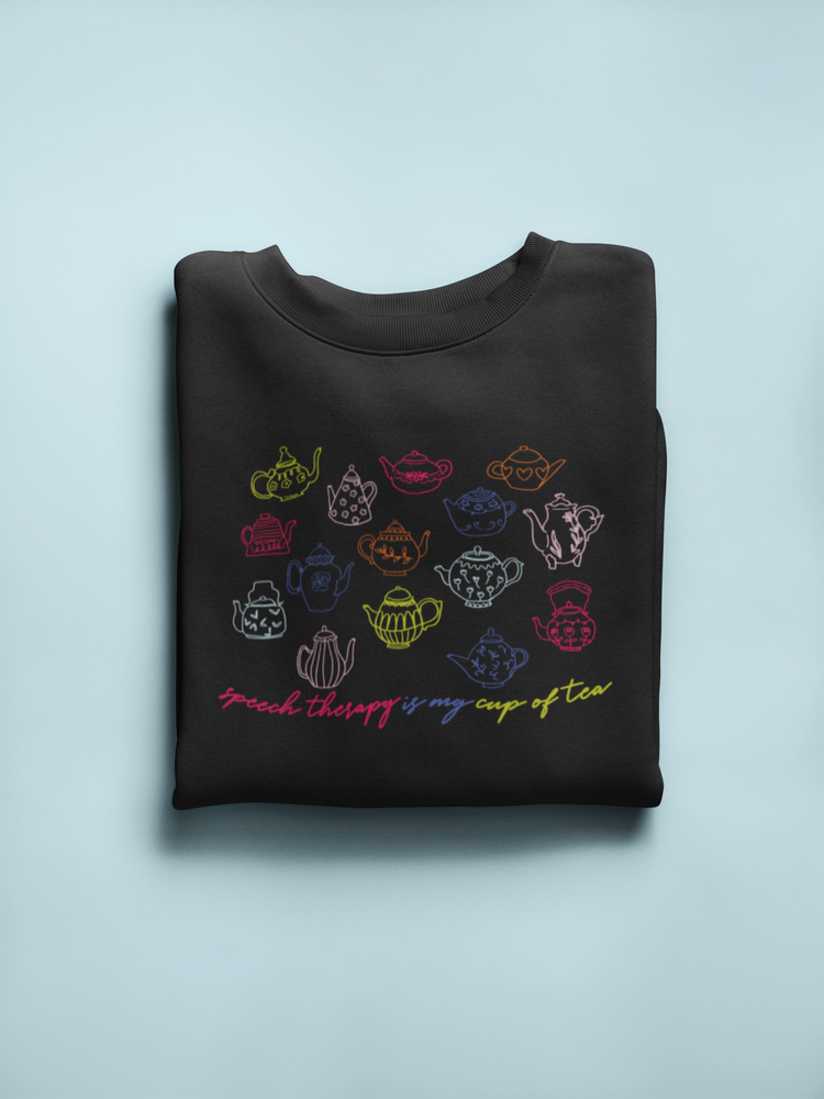 speech therapy is my cup of tea crewneck