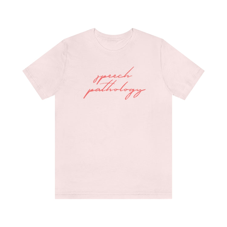 speech pathology cursive pink short sleeve tee