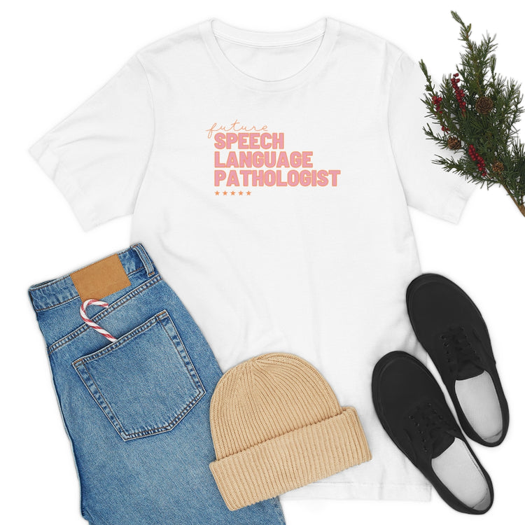 future speech pathologist tee