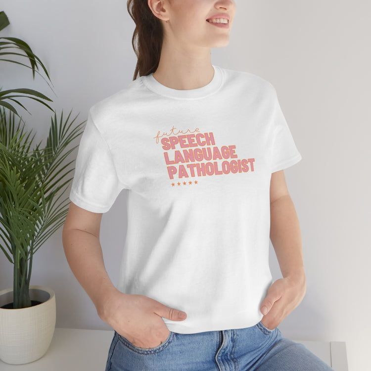 future speech pathologist tee