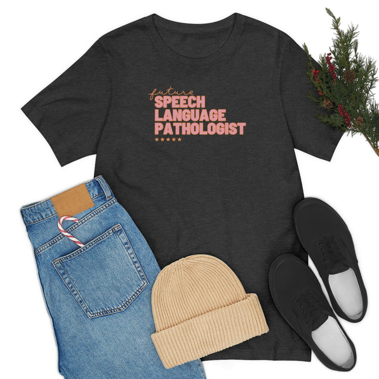 future speech pathologist tee