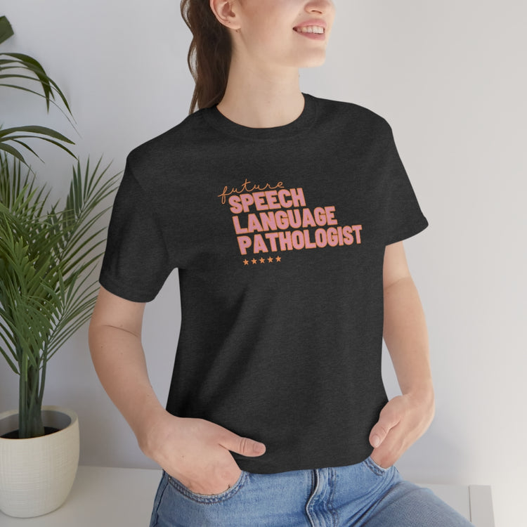 future speech pathologist tee