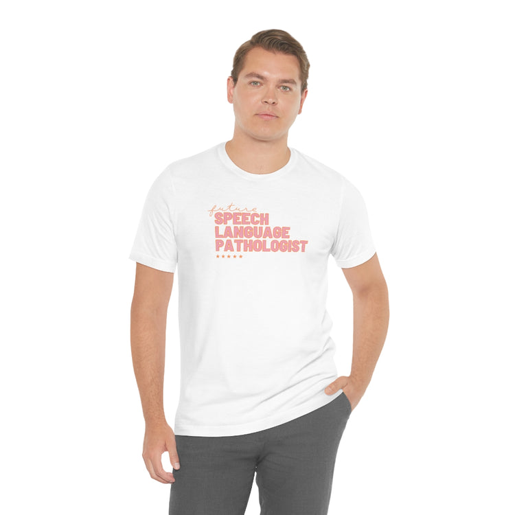 future speech pathologist tee