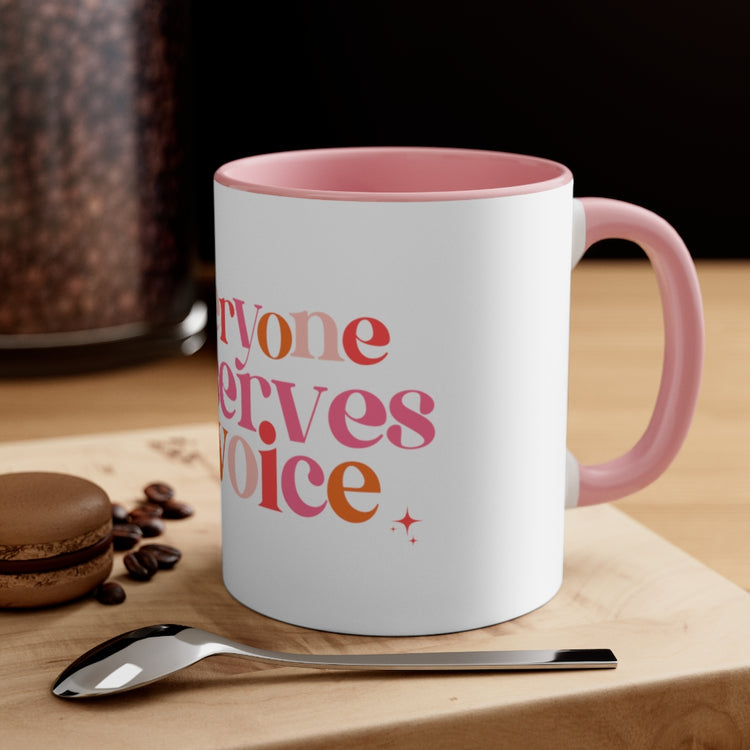 everyone deserves a voice SLP mug 11oz