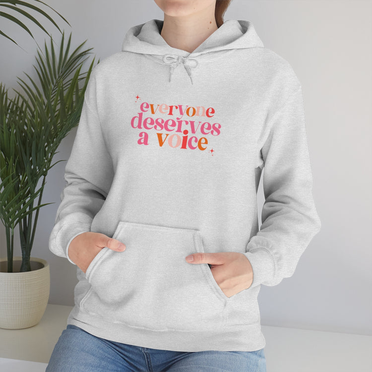 everyone deserves a voice hoodie