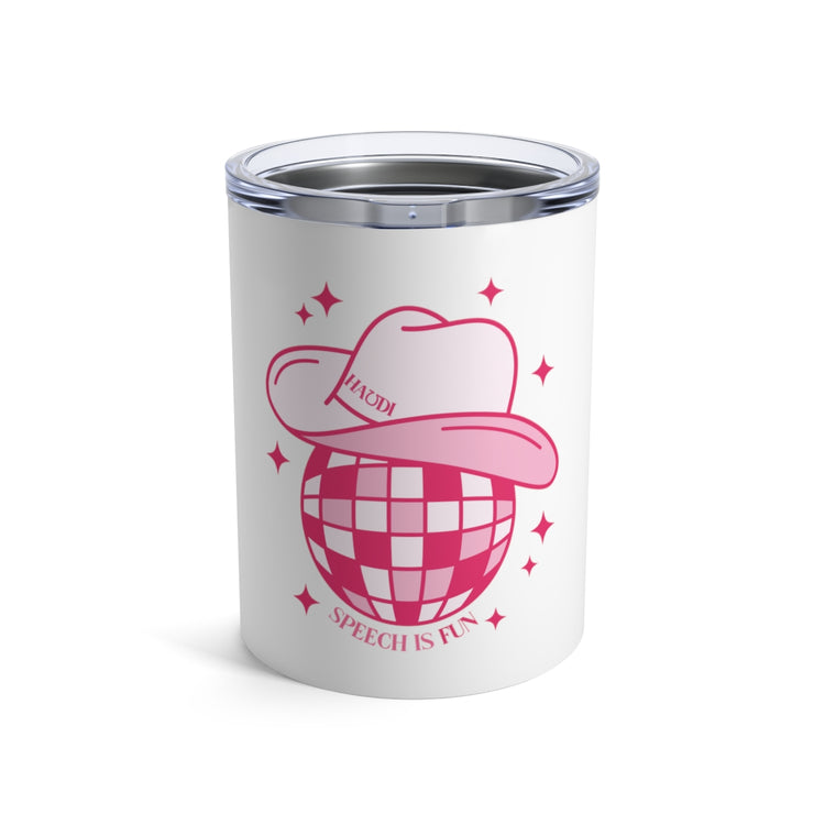 cowboy disco speech is fun 10oz tumbler