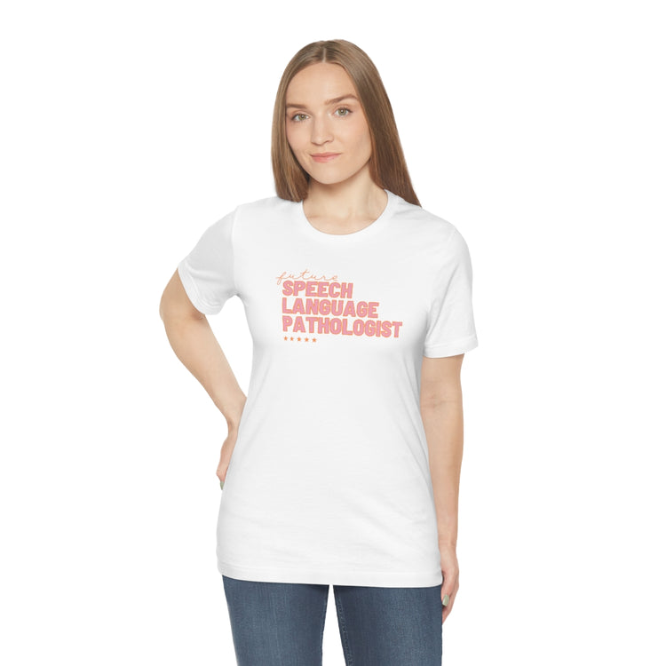 future speech pathologist tee