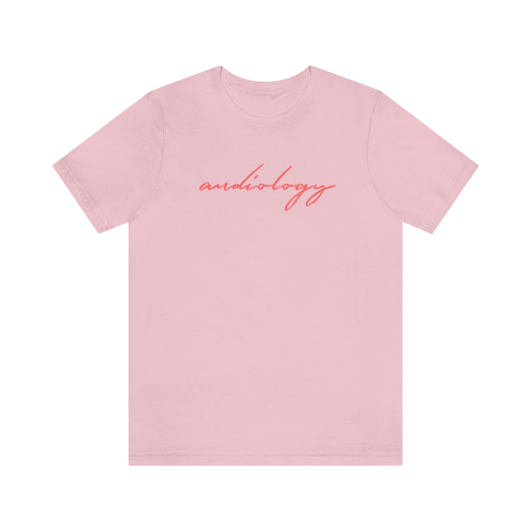 pink cursive audiology short sleeve tee