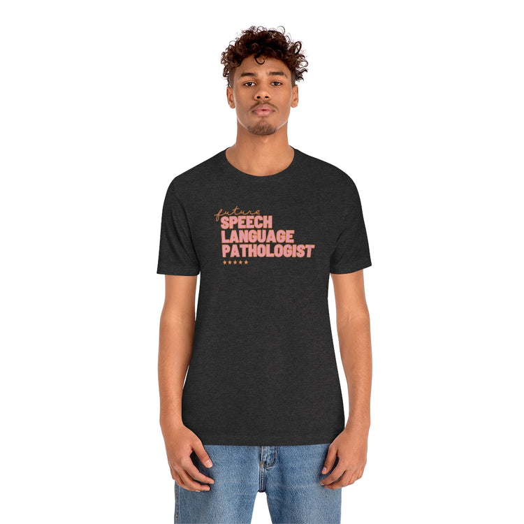 future speech pathologist tee