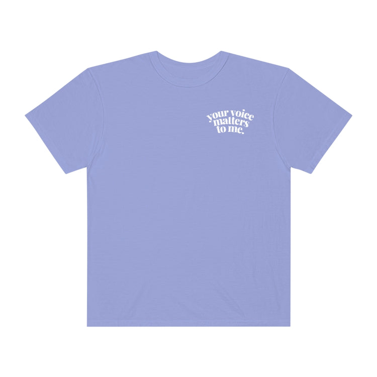 your voice matters SLP comfort colors tee