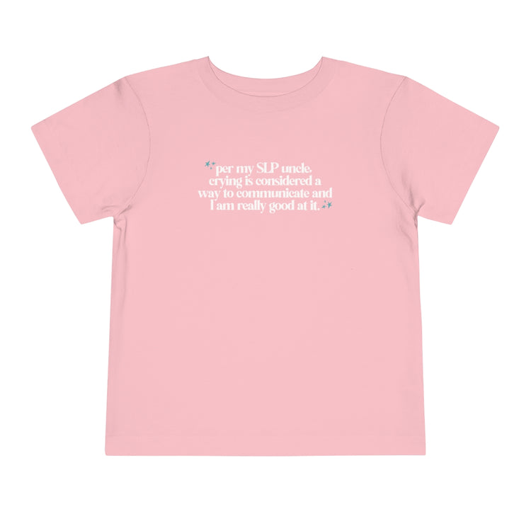 SLP UNCLE TODDLER SHORT SLEEVE - CRYING IS COMMUNICATION