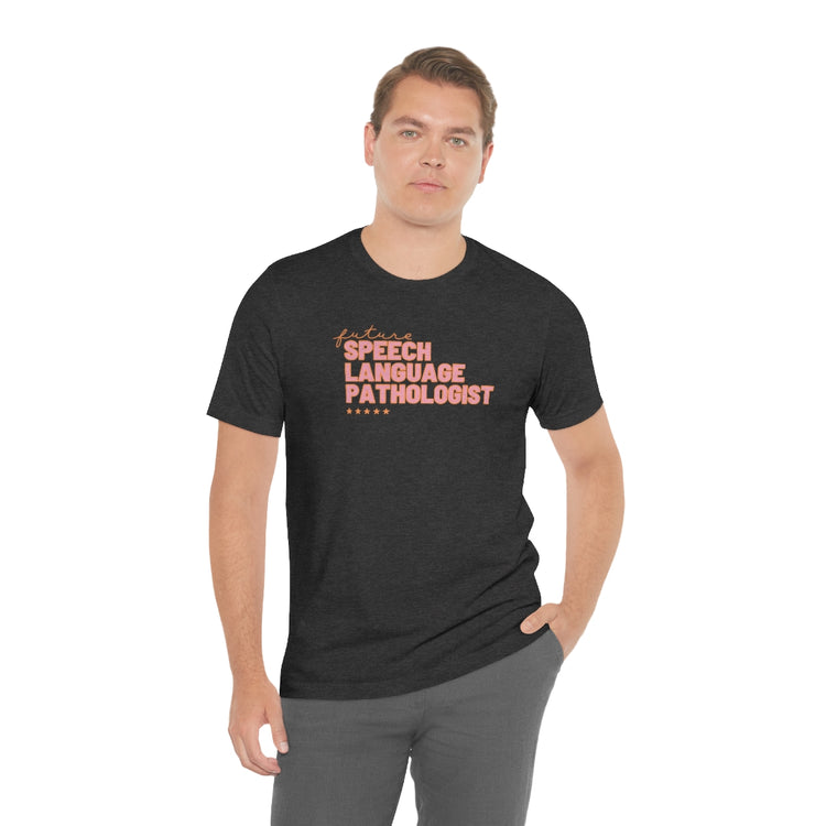 future speech pathologist tee