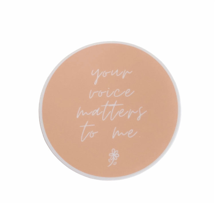 your voice matters to me SLP sticker
