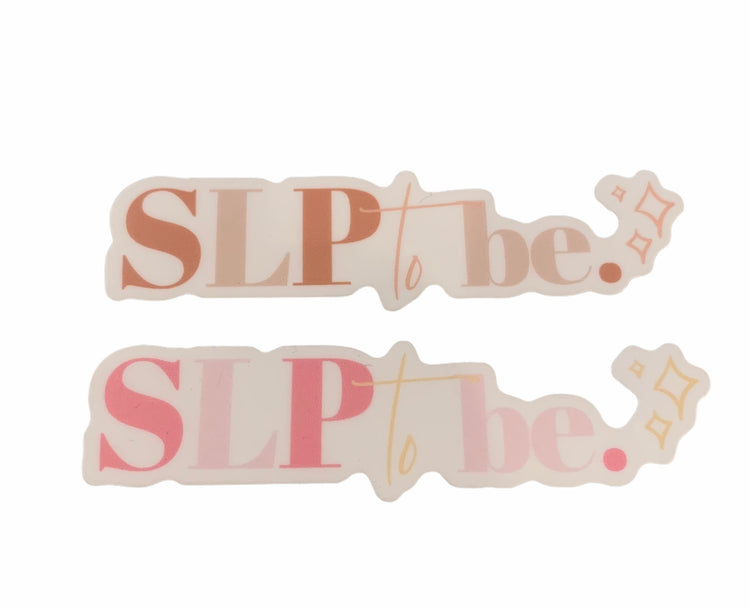 "SLP to be" sticker