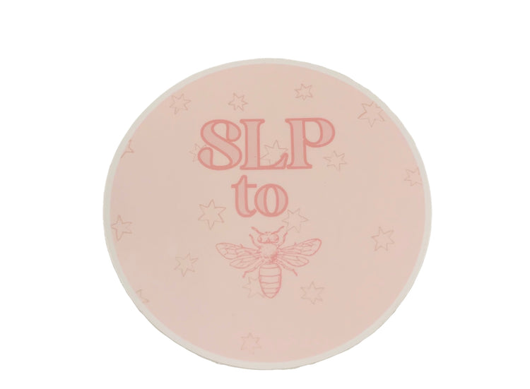 SLP to bee round sticker