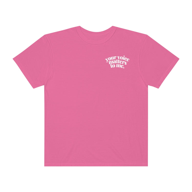your voice matters SLP comfort colors tee